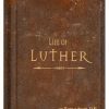 Life Of Luther