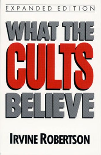 What the Cults Believe