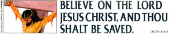 Believe on the Lord Jesus Christ - Magnet
