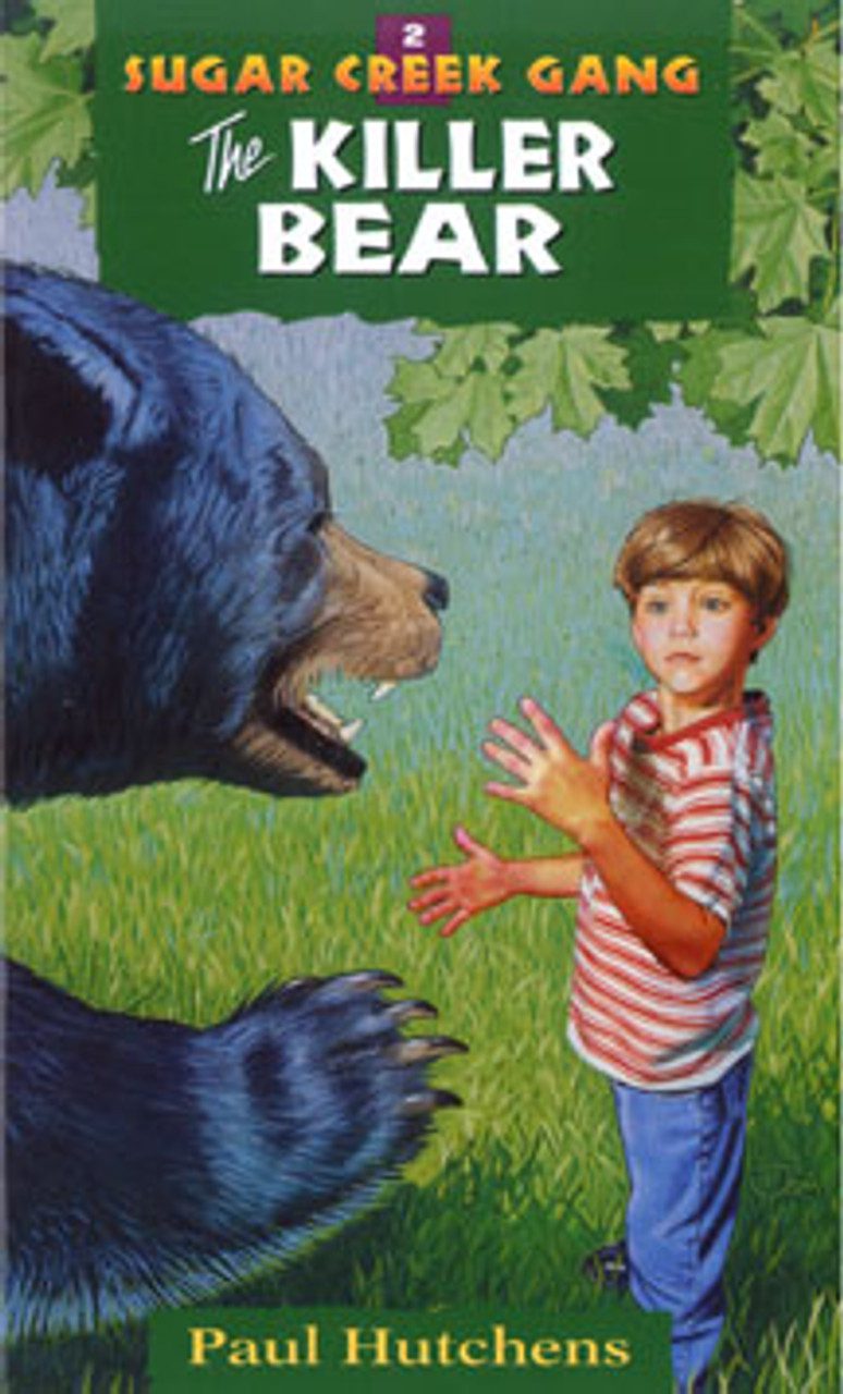 The Killer Bear The Sugar Creek Gang 2 Open Bible Bookstore