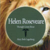 Helen Roseveare: Though Lions Roar