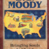 D.L. Moody:  Bringing Souls to Christ