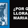 Spanish: Why Is Mary Crying? - Tract