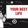 Your Best Life - Tract