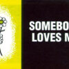 Somebody Loves Me - Tract