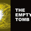 The Empty Tomb - Tract
