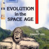 Evolution in the Space Age