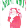 Saint Who?