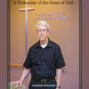 My Mayo Journey: A Testimony of the Grace of God