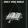 God Wrote Only One Bible