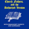 Early Manuscripts, Church Fathers, and the Authorized Version