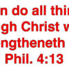 I Can Do All Things Through Christ - Sticker