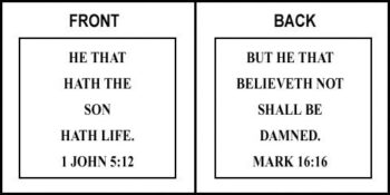 Scripture Sign - 1 John 5:12 and Mark 16:16