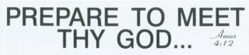 Prepare To Meet Thy God - Magnet