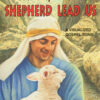 Savior, Like a Shepherd Lead Us - Visualized Song