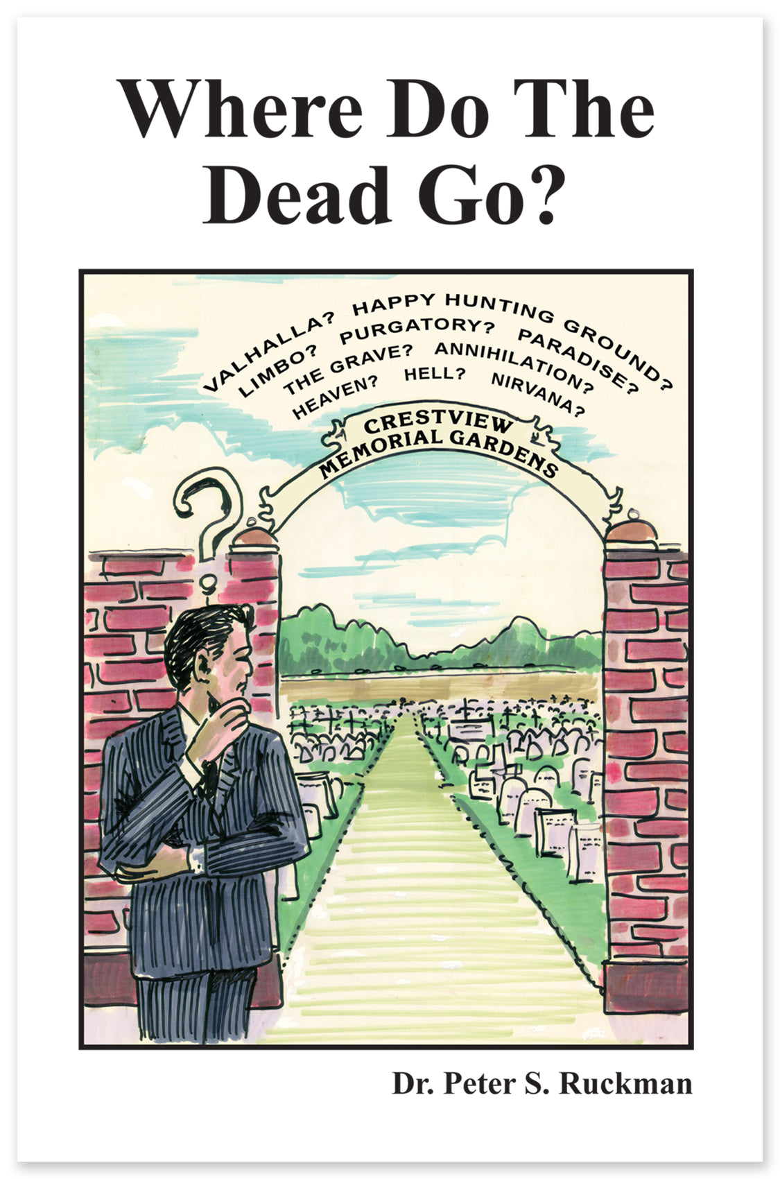 Where Do The Dead Go? - Image 3